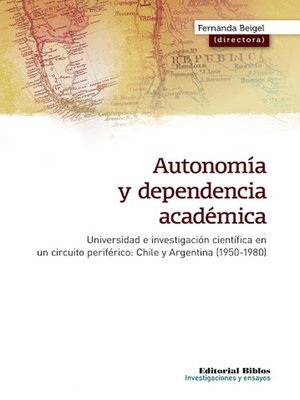 cover image of Autonomía y dependencia académica